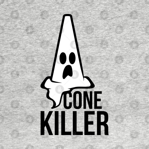 Cone killer by hoddynoddy